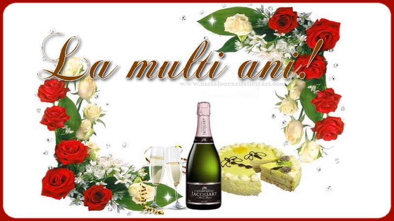 Felicitari aniversare De La Multi Ani - La multi ani!