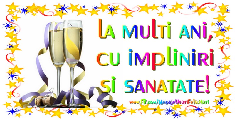 Felicitari aniversare De La Multi Ani - La multi ani, cu impliniri si sanatate!