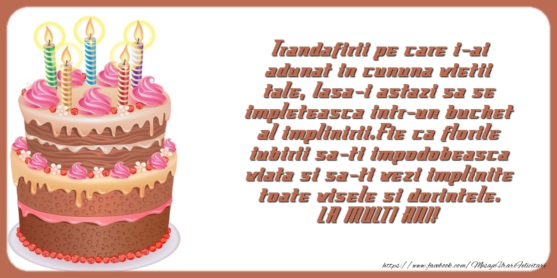 Felicitari aniversare De La Multi Ani - Trandafirii pe care i-ai adunat in cununa vietii tale