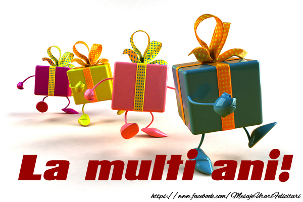 Felicitari aniversare De La Multi Ani - La multi ani