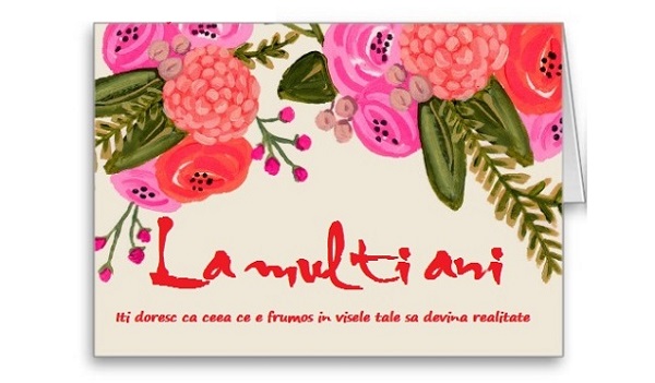 Felicitari aniversare De La Multi Ani - La multi ani! Iti doresc ceea ce e frumos in visurile tale sa devina realitate