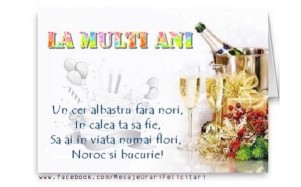 Felicitari aniversare De La Multi Ani - La multi ani! Un cer alabastru fara nori, In calea ta sa fie