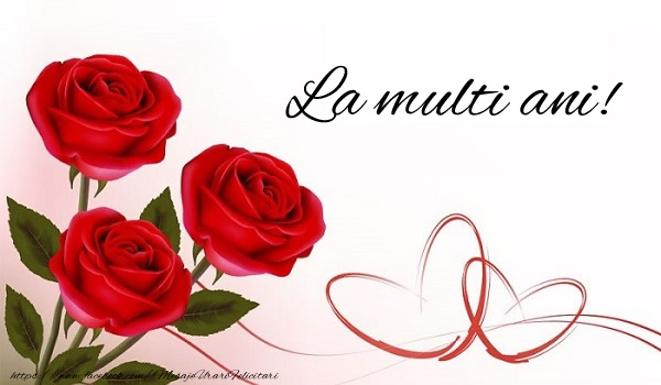 Felicitari aniversare De La Multi Ani - La multi ani!