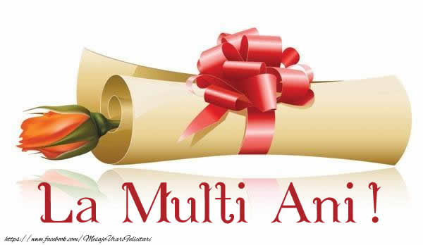 Felicitari aniversare De La Multi Ani - La Multi Ani!