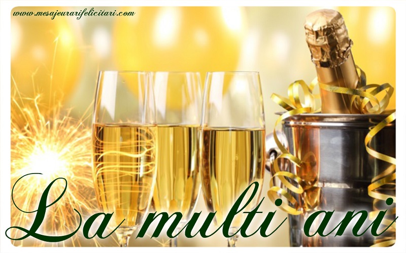 Felicitari aniversare De La Multi Ani - La multi ani!