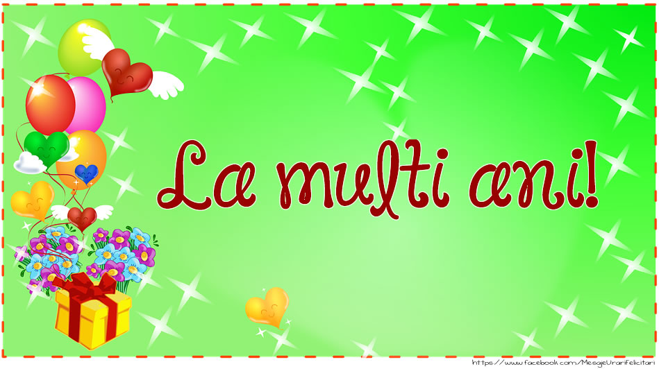 Felicitari aniversare De La Multi Ani - La multi ani!