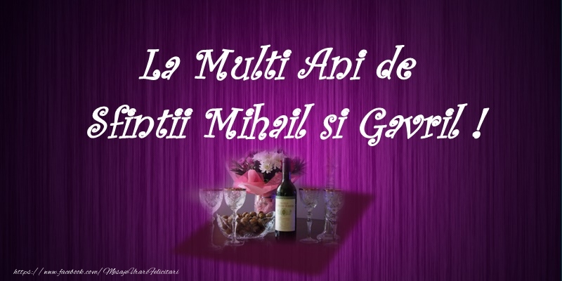 Felicitari aniversare De Sfintii Mihail si Gavril - La multi ani de Sfintii Mihail si Gavril!