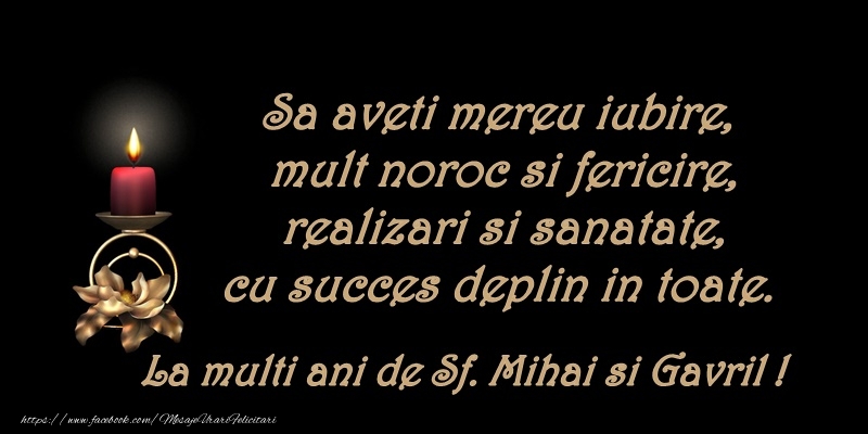 Felicitari aniversare De Sfintii Mihail si Gavril - La multi ani de Sfintii Mihail si Gavril!