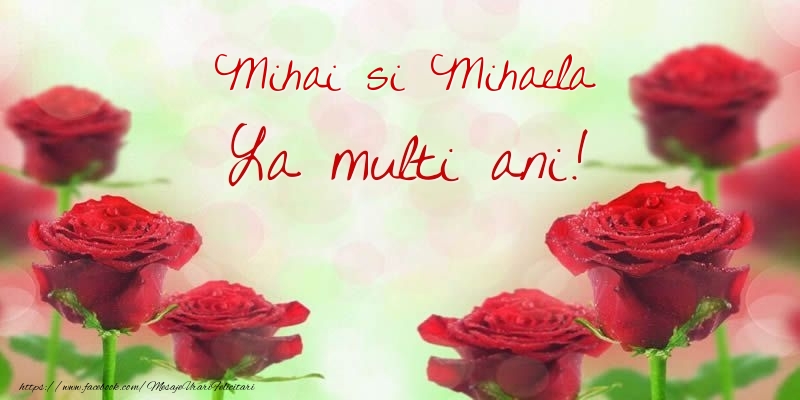 Felicitari aniversare De Sfintii Mihail si Gavril - Mihai si Mihaela