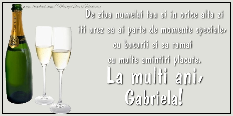 Felicitari aniversare De Sfintii Mihail si Gavril - De ziua numelui tau si in orice alta zi iti urez sa ai parte de momente speciale, cu bucurii si sa ramai  cu multe amintiri placute. La multi ani, Gabriela