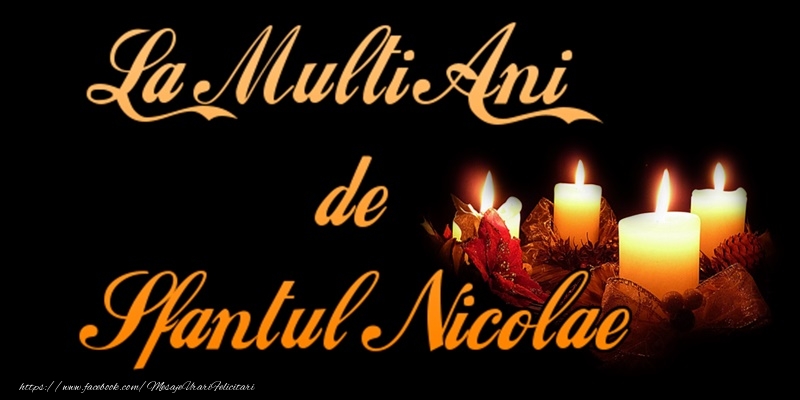 Felicitari aniversare De Sfantul Nicolae - La multi ani, de Sfantul Nicolae!