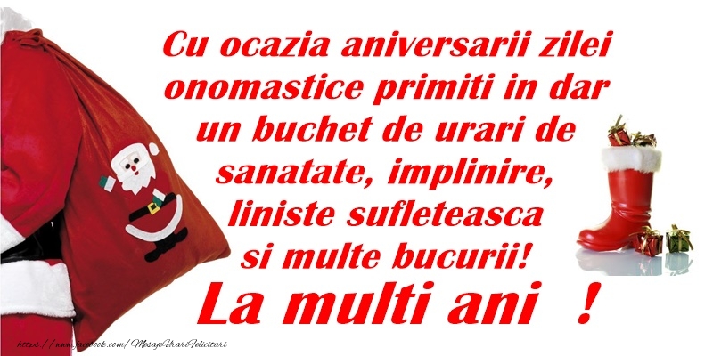 Felicitari aniversare De Sfantul Nicolae - Cu ocazia zilei onomastice vreau sa primesti acest dar, un buchet de ganduri bune pe care l-am stropit cu sanatate