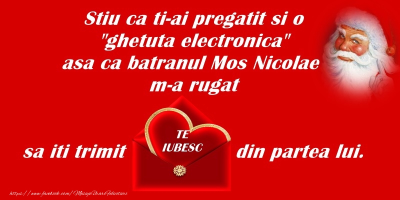 Felicitari aniversare De Sfantul Nicolae - Mos Nicolae m-a rugat sa iti trimit - te iubesc - din partea lui