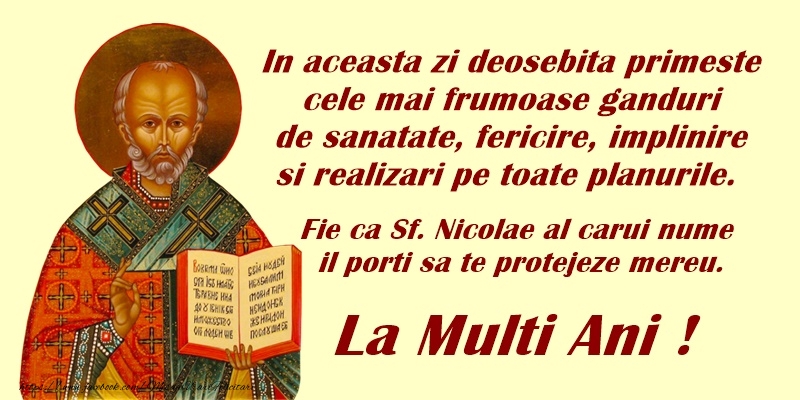 Felicitari aniversare De Sfantul Nicolae - Fie ca Sf Nicolae al carui nume il porti sa te protejeze mereu. La multi ani!