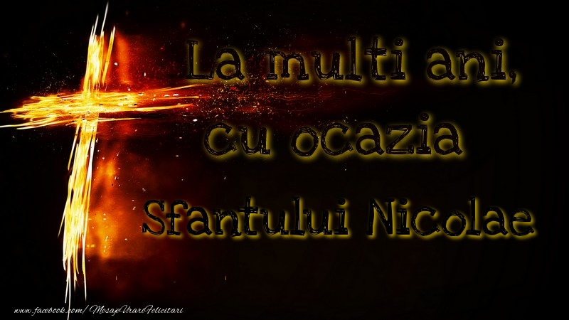 Felicitari aniversare De Sfantul Nicolae - Sfantului Nicolae