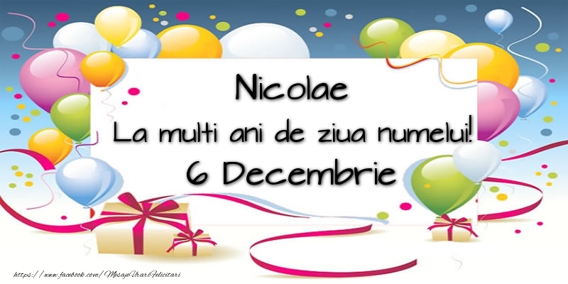 Felicitari aniversare De Sfantul Nicolae - Nicolae, La multi ani de ziua numelui! 6 Decembrie