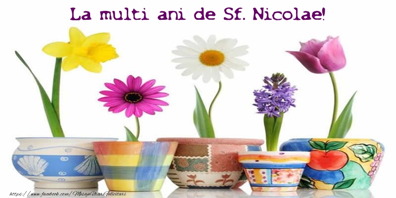 Felicitari aniversare De Sfantul Nicolae - La multi ani de Sf. Nicolae!