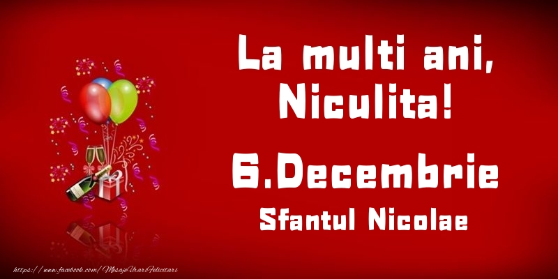 Felicitari aniversare De Sfantul Nicolae - La multi ani, Niculita! Sfantul Nicolae - 6.Decembrie