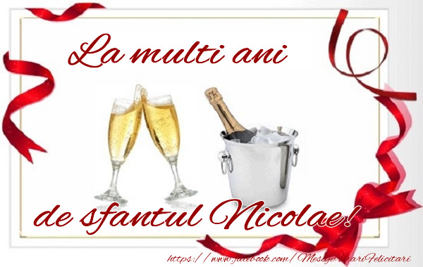 Felicitari aniversare De Sfantul Nicolae - La multi ani de sfantul Nicolae!