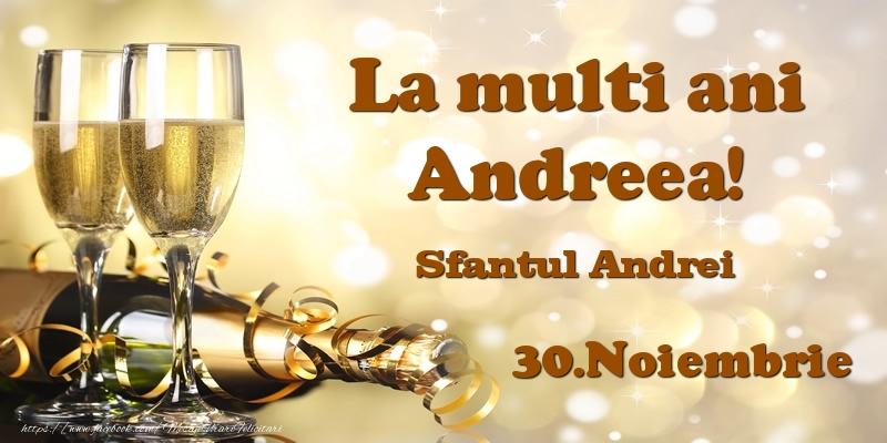 Felicitari aniversare De Sfantul Andrei - 30.Noiembrie Sfantul Andrei La multi ani, Andreea!