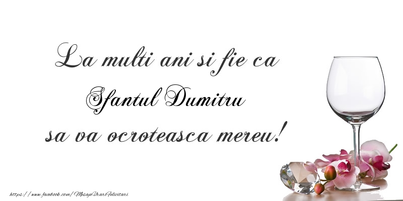 Felicitari aniversare De Sfantul Dumitru - La multi ani si fie ca Sfantul Dumitru sa va ocroteasca mereu!