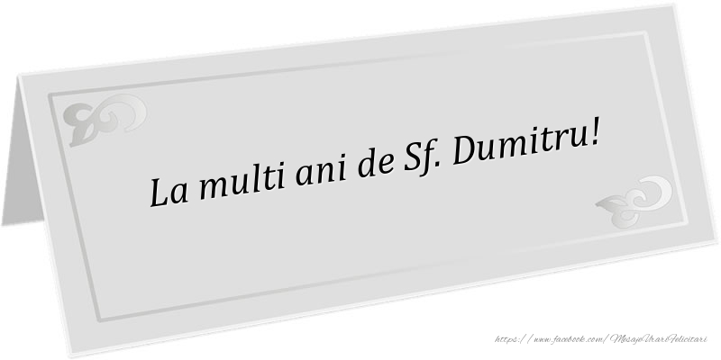 Felicitari aniversare De Sfantul Dumitru - La multi ani de Sf. Dumitru!