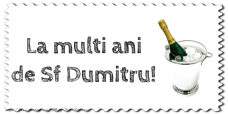 Felicitari aniversare De Sfantul Dumitru - La multi ani de Sf Dumitru!