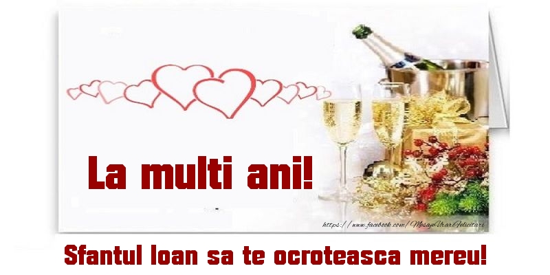 Felicitari aniversare De Sfantul Ioan - La multi ani! Sfantul Ioan sa te ocroteasca mereu!