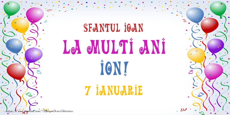 Felicitari aniversare De Sfantul Ioan - La multi ani Ion! 7 Ianuarie