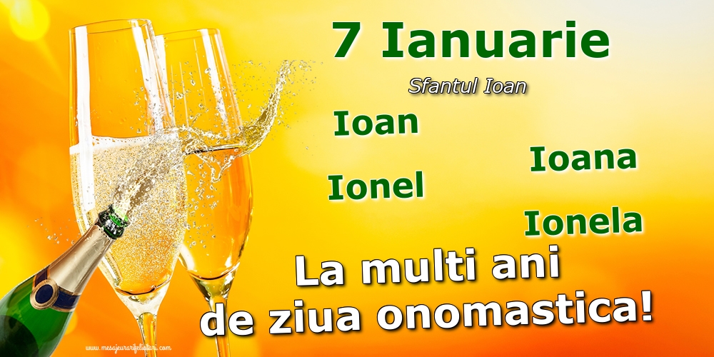 Felicitari aniversare De Sfantul Ioan - 7 Ianuarie - Sfantul Ioan