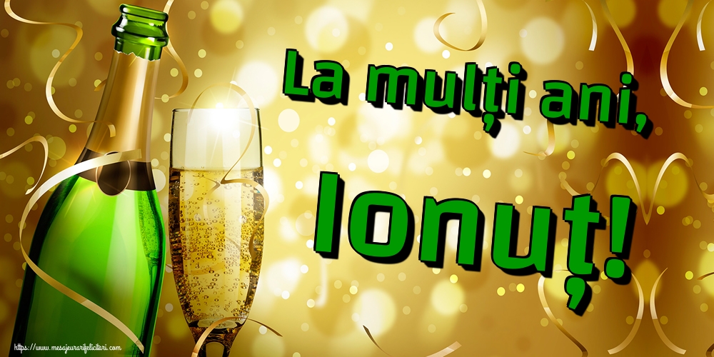 Felicitari aniversare De Sfantul Ioan - La mulți ani, Ionuț!