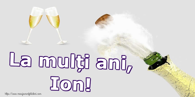 Felicitari aniversare De Sfantul Ioan - La mulți ani, Ion!