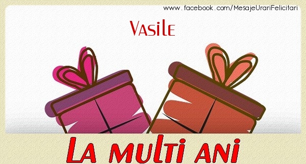 Felicitari aniversare De Sfantul Vasile - Vasile La multi ani