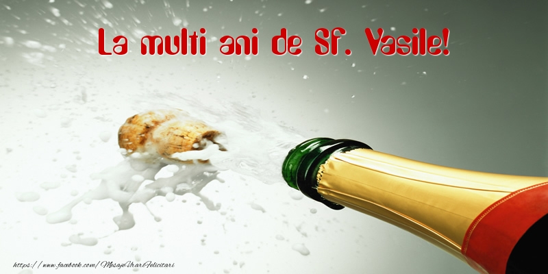 Felicitari aniversare De Sfantul Vasile - La multi ani de Sf. Vasile!