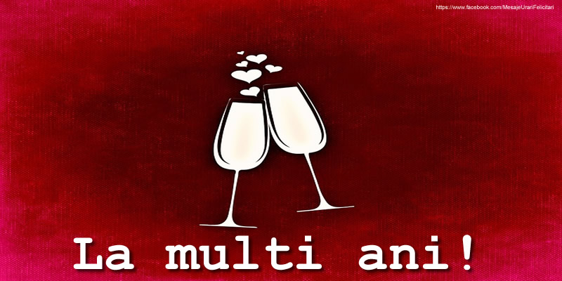 Felicitari aniversare De Zi De Nastere - La multi ani!