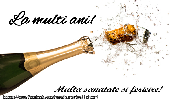 Felicitari aniversare De Zi De Nastere - La multi ani! Multa sanatate si fericire!