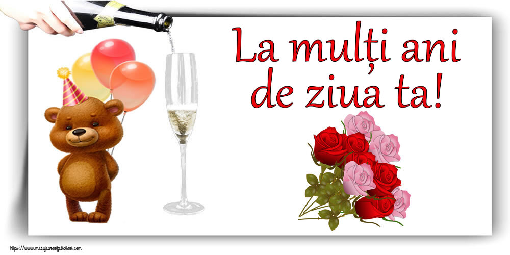 Felicitari aniversare De Zi De Nastere - La mulți ani de ziua ta!