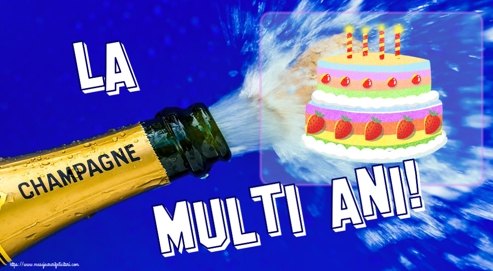 Felicitari aniversare De Zi De Nastere - La multi ani!