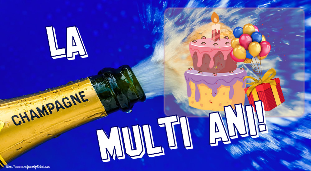 Felicitari aniversare De Zi De Nastere - La multi ani!