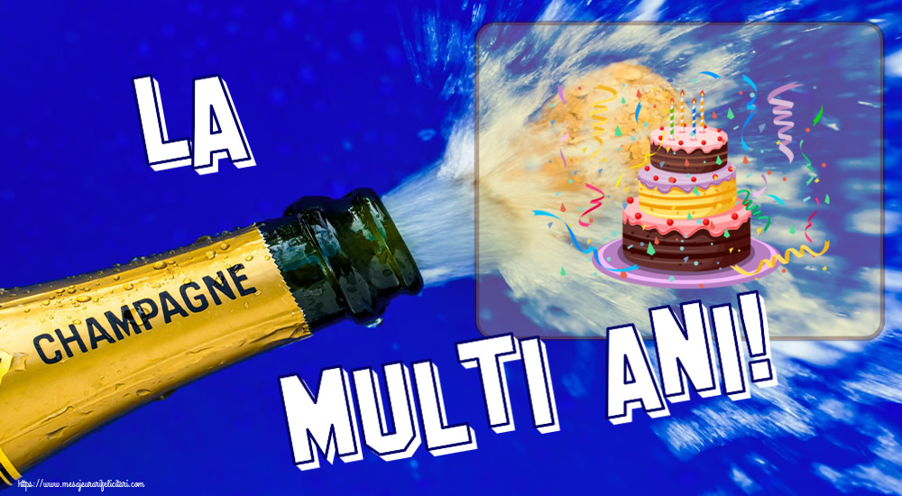 Felicitari aniversare De Zi De Nastere - La multi ani!