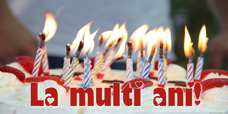 Felicitari aniversare De Zi De Nastere - La multi ani!