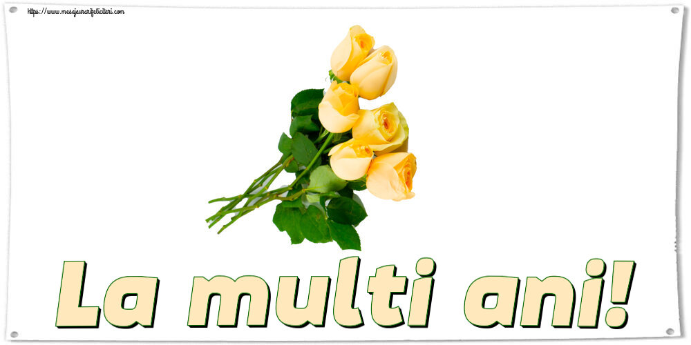 Felicitari aniversare De Zi De Nastere - La multi ani!