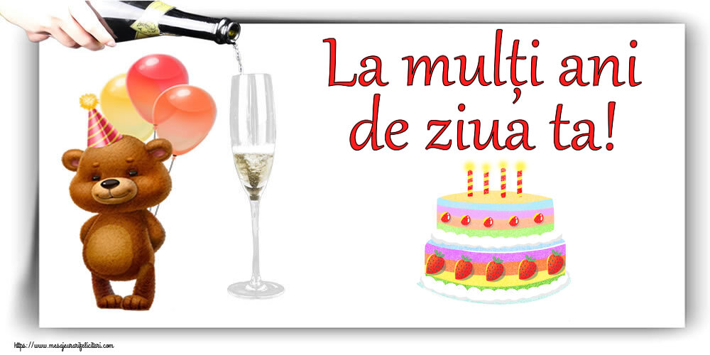 Felicitari aniversare De Zi De Nastere - La mulți ani de ziua ta!